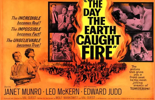 Environmental film poster "THe Day the Earth Caught Fire" views shocked and distraught individuals looking at a glazing fire. 